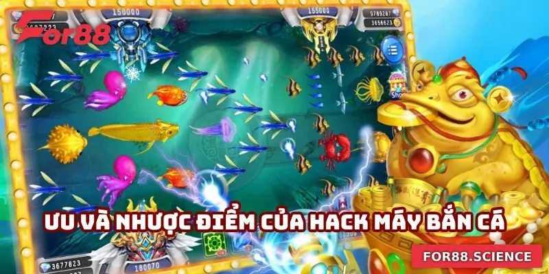 Chia sẻ các ưu và nhược điểm của tool hack máy bắn cá