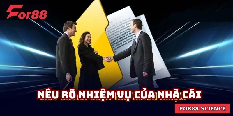 Chính sách nêu rõ nhiệm vụ của nhà cái